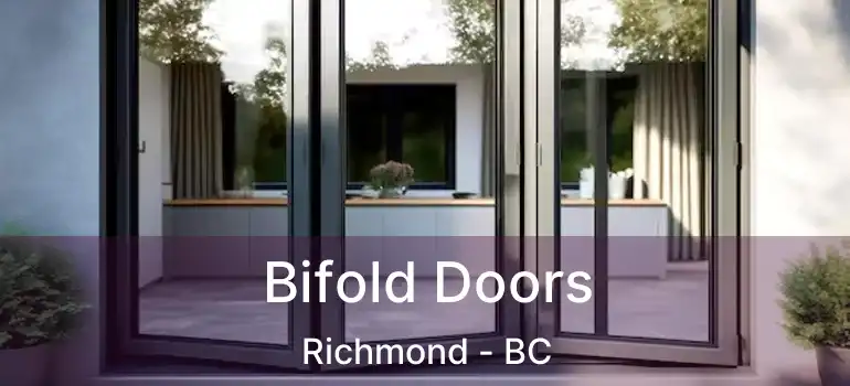  Bifold Doors Richmond - BC