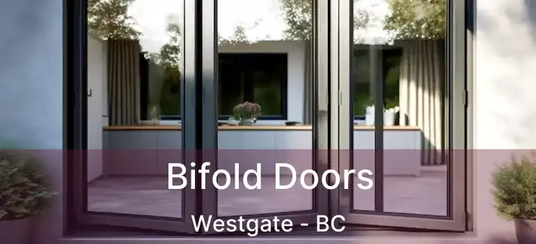  Bifold Doors Westgate - BC