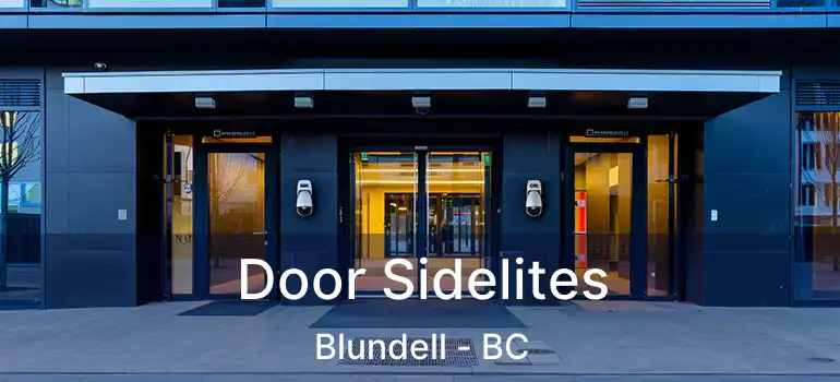  Door Sidelites Blundell - BC