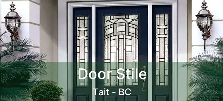  Door Stile Tait - BC