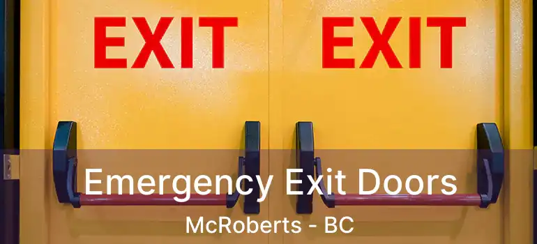  Emergency Exit Doors McRoberts - BC