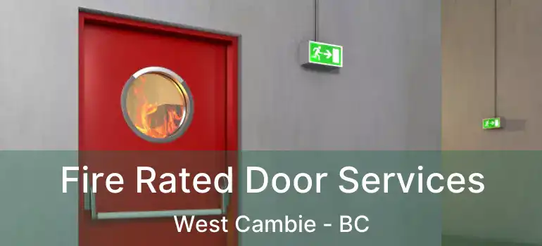  Fire Rated Door Services West Cambie - BC