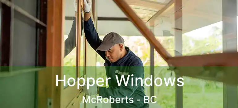  Hopper Windows McRoberts - BC