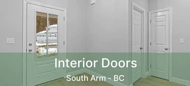  Interior Doors South Arm - BC