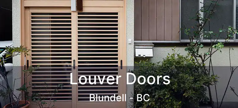  Louver Doors Blundell - BC
