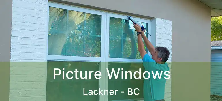  Picture Windows Lackner - BC